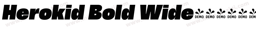 Herokid Bold Wide字体转换